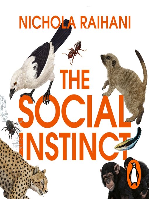 Title details for The Social Instinct by Nichola Raihani - Available